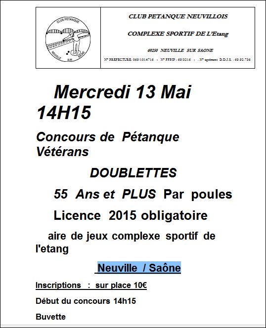 Concours de  Pétanque  Vétérans Mercredi 13 Mai 2015 Neuville / Saône  14H15