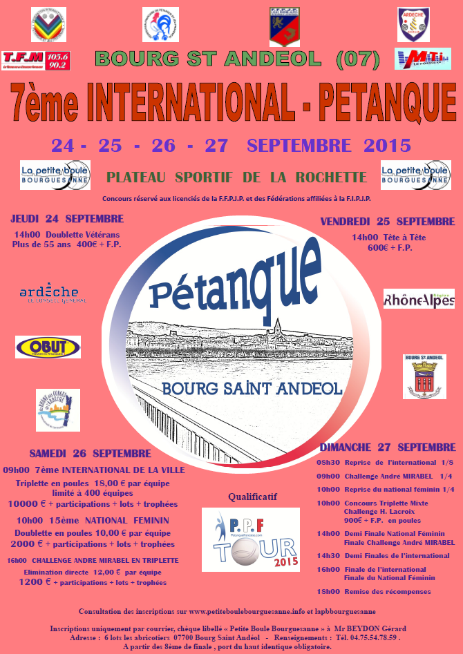 7ème International de Pétanque de Bourg St Andéol (07)   24-25-26-27 septembre 2015