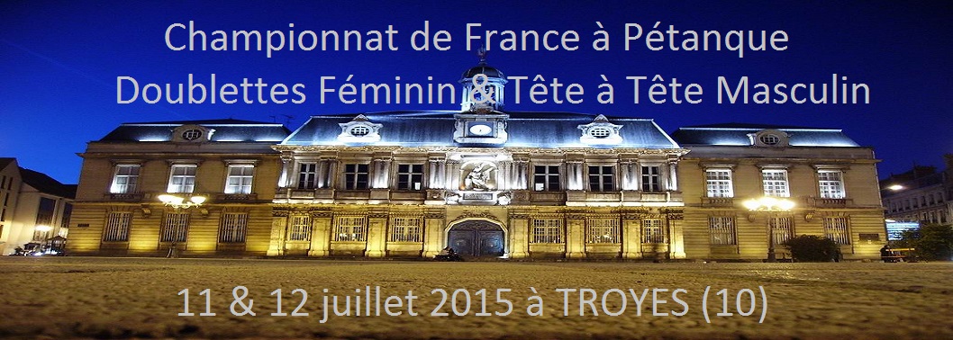 Championnat de France 2015 Doublettes Féminin à Troyes (10)