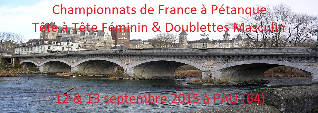 Résultats Championnat de France doublette senior 2015 à Pau (64)