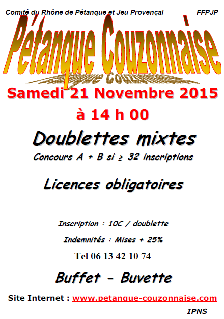 Concours en Doublettes mixtes à Couzon le samedi 21 novembre 2015 Concours en Doublettes mixtes à Couzon le samedi 21 novembre 2015