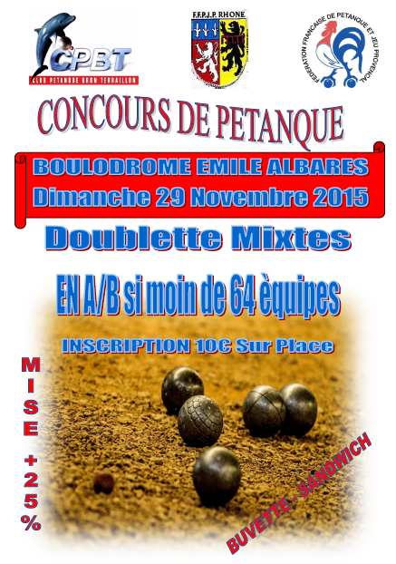 Concours doublette Mixtes à Bron le dimanche 29 novembre 2015 Concours doublette Mixtes à Bron le dimanche 29 novembre 2015