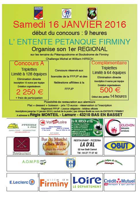 Concours 1er REGIONAL sur les terrains du Pétanquodrome et Boulodrome de Firminy Samedi 16 JANVIER 2016