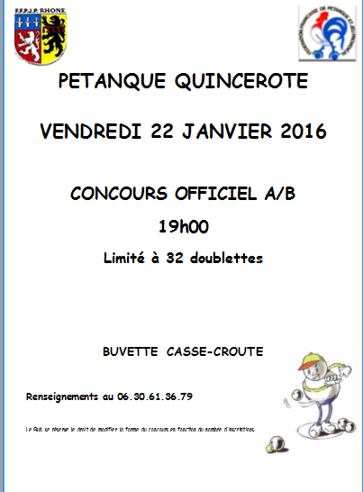 Concours vendredi 22 janvier 2016 au boulodrome à partir de 19h00, limité à 32 doublettes. BELLEVILLE Concours vendredi 22 janvier 2016 au boulodrome à partir de 19h00, limité à 32 doublettes. BELLEVILLE