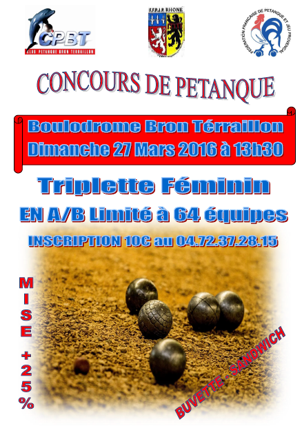 Concours triplette féminin dimanche 27 mars 2016 à Bron