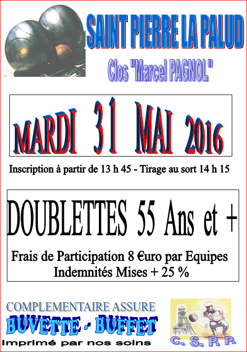 CONCOURS Doublette 55 ans & +  Mardi 31 mai 2016 St PIERRE LA PALUD