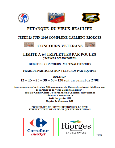 Concours vétérans PETANQUE DU VIEUX BEAULIEU   JEUDI 23 JUIN 2016 COMPLEXE GALLIENI  RIORGES