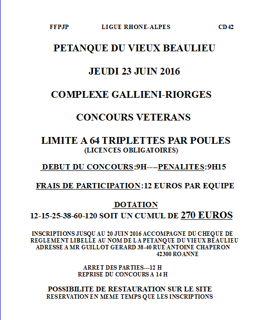 PETANQUE DU VIEUX BEAULIEU   JEUDI 23 JUIN 2016 COMPLEXE GALLIENI-RIORGES  CONCOURS VETERANS