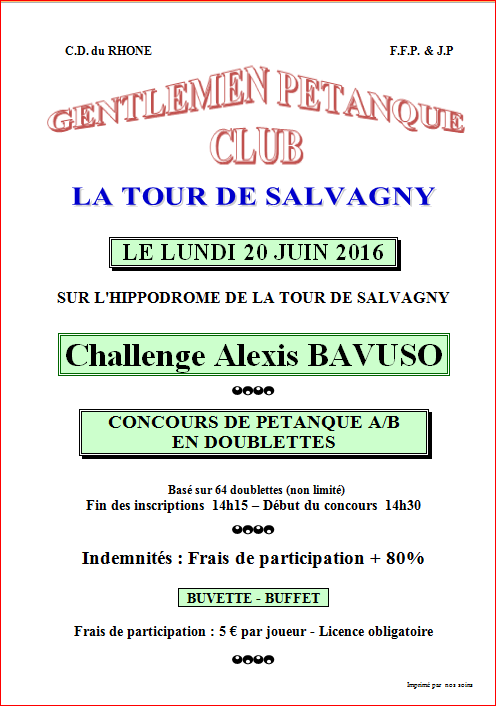 Concours doublettes du lundi 20 juin 2016 LA TOUR DE SALVAGNY Concours doublettes du lundi 20 juin 2016 LA TOUR DE SALVAGNY
