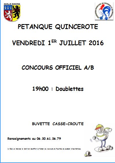 CONCOURS OFFICIEL A/B   PETANQUE	 QUINCEROTE  VENDREDI 1ER JUILLET 2016