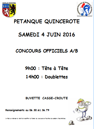 CONCOURS OFFICIELS A/B PETANQUE QUINCEROTE  SAMEDI 4 JUIN 2016