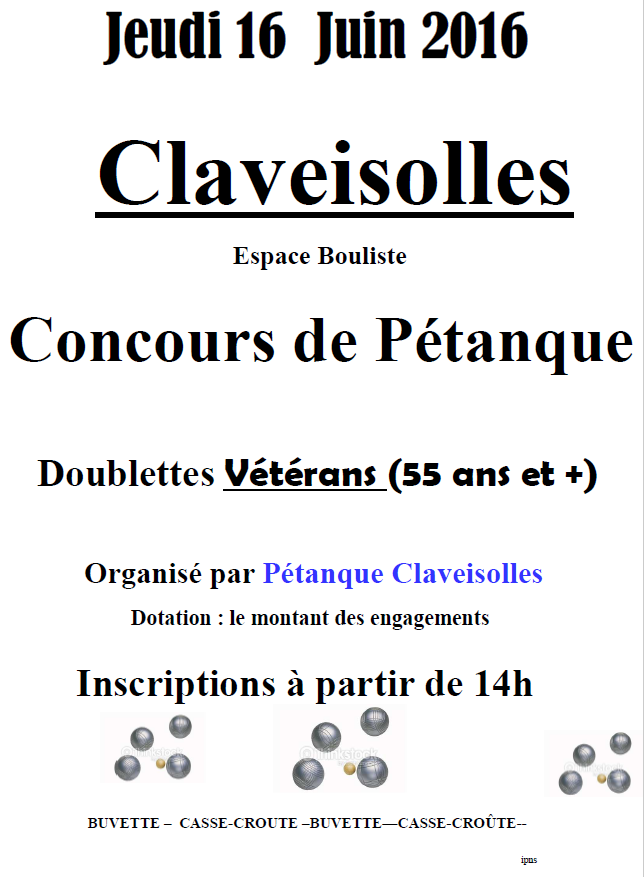 Concours Vétérans  CLAVEISOLLES PETANQUE Jeudi 16 juin 2016