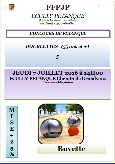 Concours + 55 ans Ecully Pétanque jeudi 7 juillet 2016 Concours + 55 ans Ecully Pétanque jeudi 7 juillet 2016