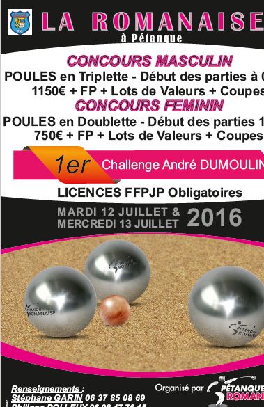 Concours mardi 12 et mercredi 13 juillet 2016 la Romanaise Concours mardi 12 et mercredi 13 juillet 2016 la Romanaise