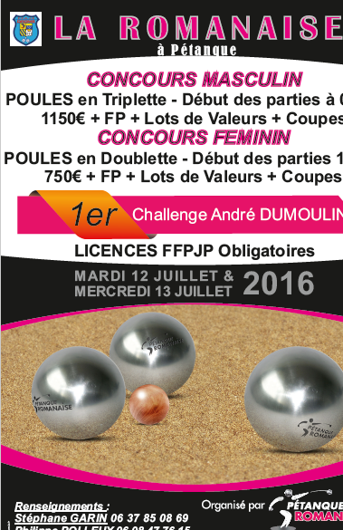 Concours mardi 12 et mercredi 13 juillet 2016 la Romanaise