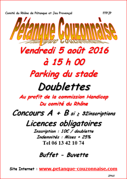 Concours du 5 août 2016 à 15 h à Couzon. Les bénéfices seront reversés à la commission Handicap du Comité du Rhône.