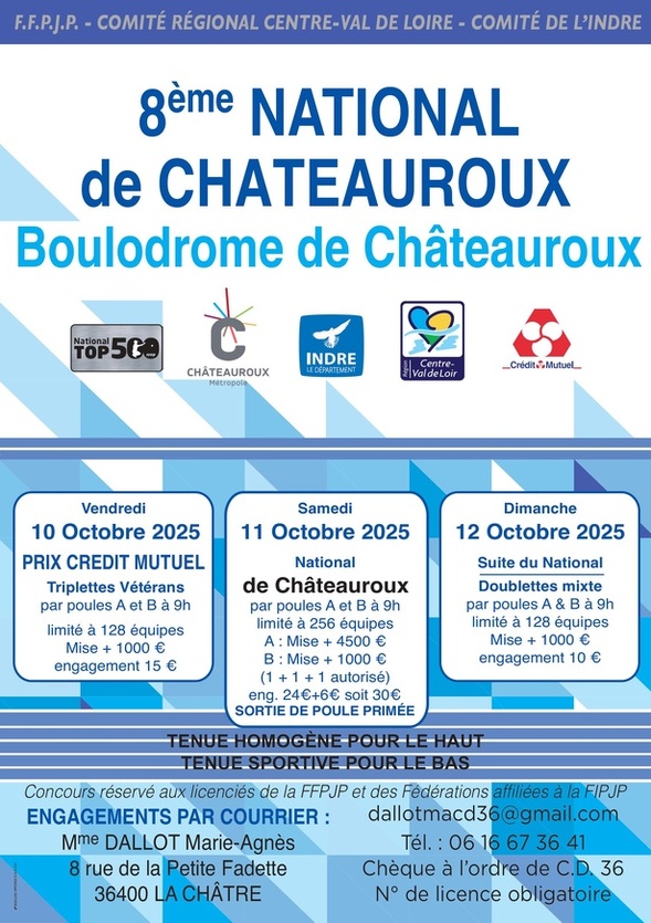 National de Chateauroux Listes des inscrits MAJ le 08 Octobre + tirage vétérans + tirage National + tirage du mixte National de Chateauroux Listes des inscrits MAJ le 08 Octobre + tirage vétérans + tirage National + tirage du mixte