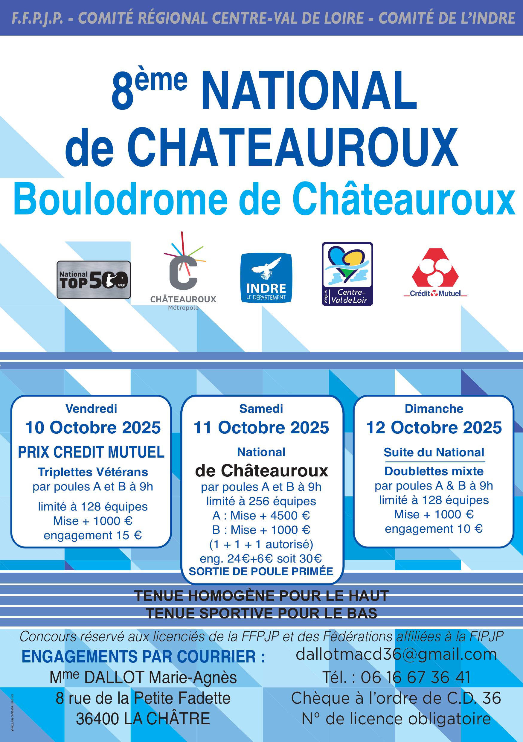 National de Chateauroux Listes des inscrits MAJ le 08 Octobre + tirage vétérans + tirage National + tirage du mixte National de Chateauroux Listes des inscrits MAJ le 08 Octobre + tirage vétérans + tirage National + tirage du mixte
