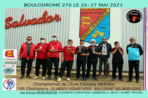 Championnat de L'Eure triplette vétérans LE 26/27 MAI2021 Championnat de L'Eure triplette vétérans LE 26/27 MAI2021