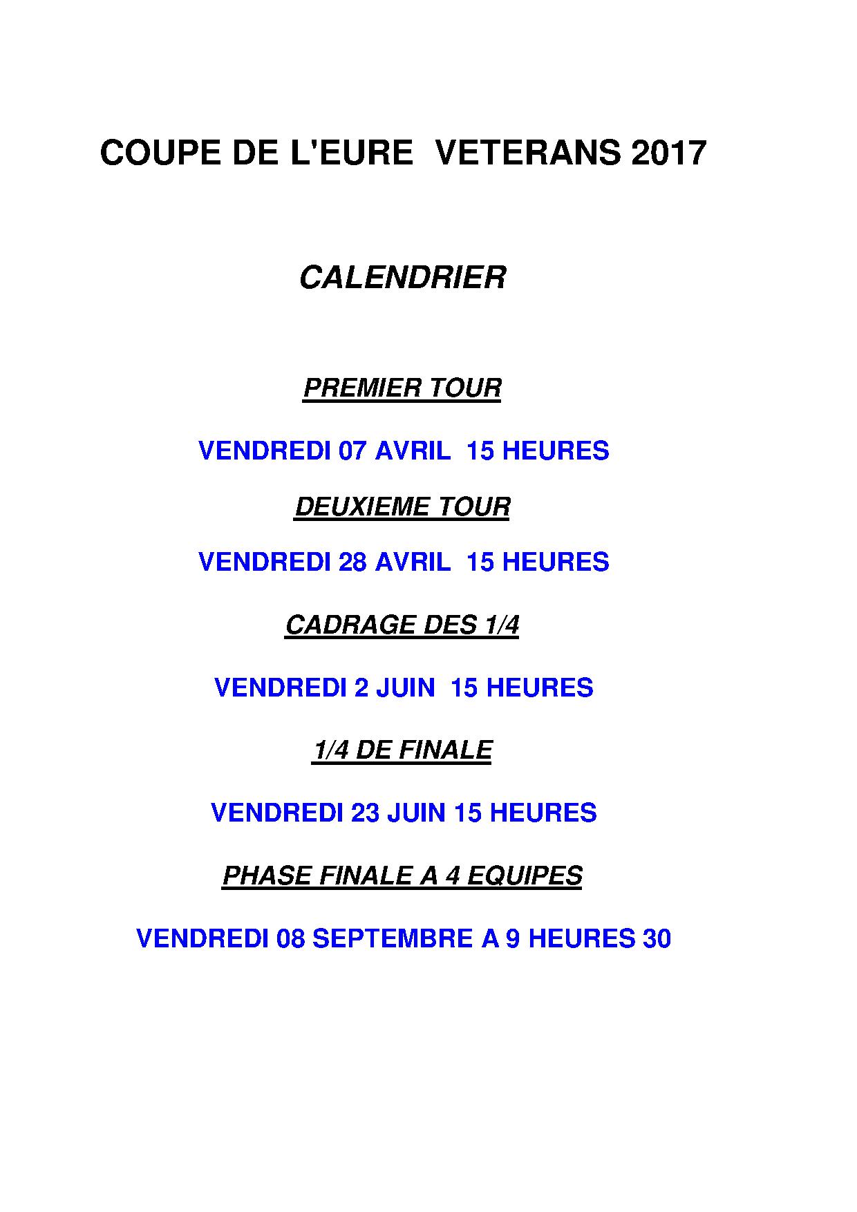 COUPE DE l'EURE VETERAN 2017 (attention changement de date) COUPE DE l'EURE VETERAN 2017 (attention changement de date)