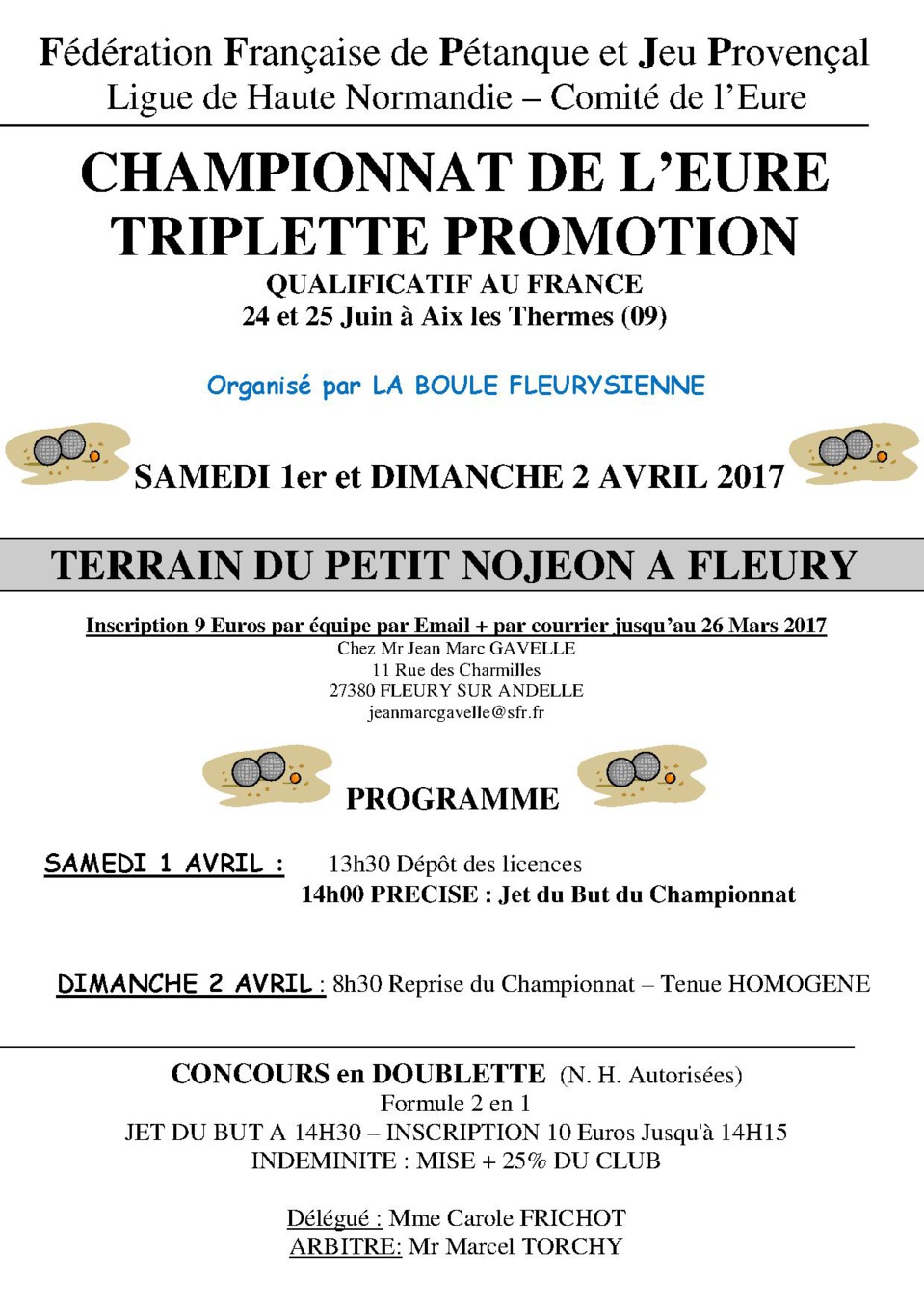 Ce week-end Championnat de L'Eure x 3 promotion à Fleury sur Andelle