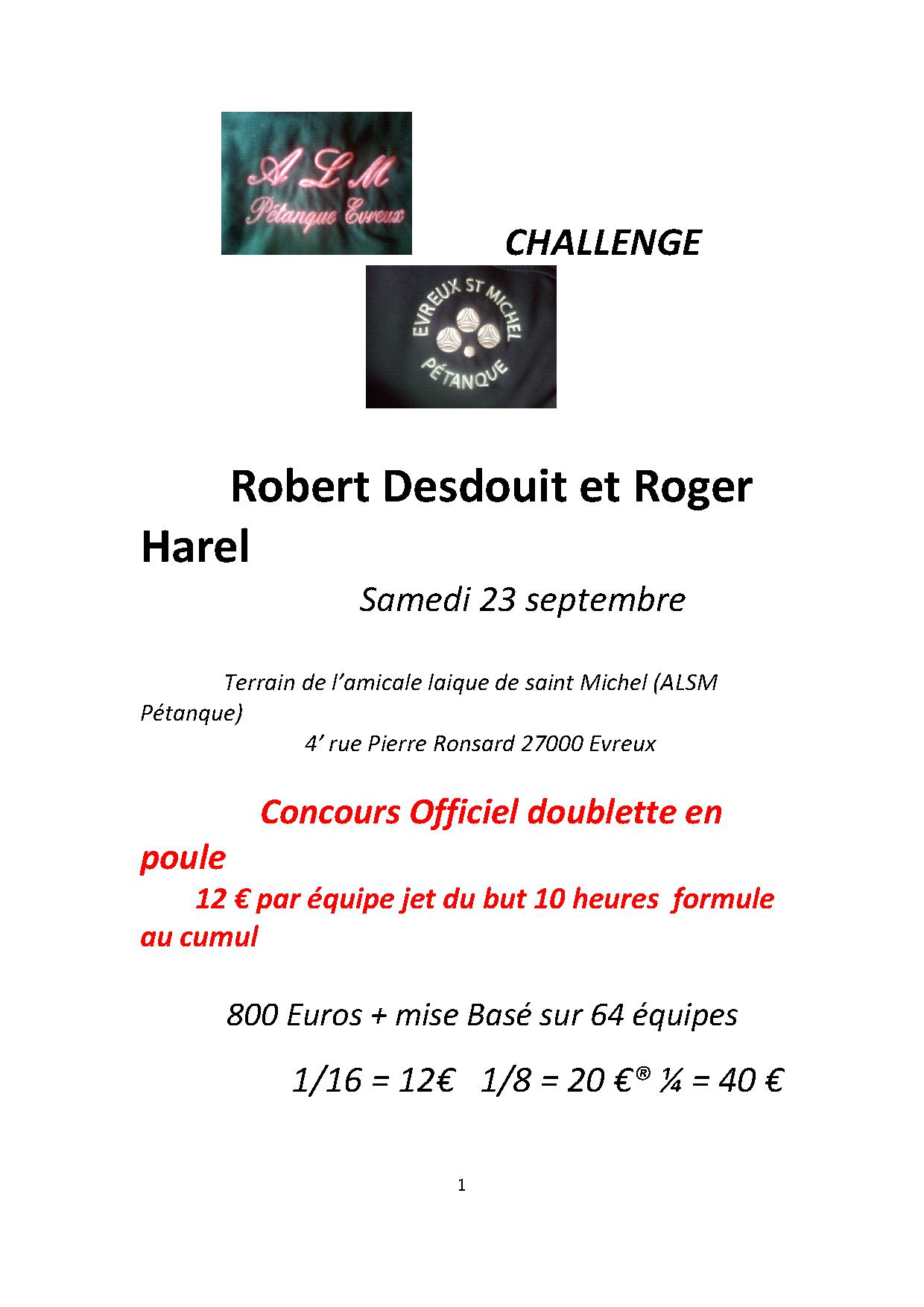 Challenge Robert Desdouit et Roger Harel le 23 septembre Challenge Robert Desdouit et Roger Harel le 23 septembre