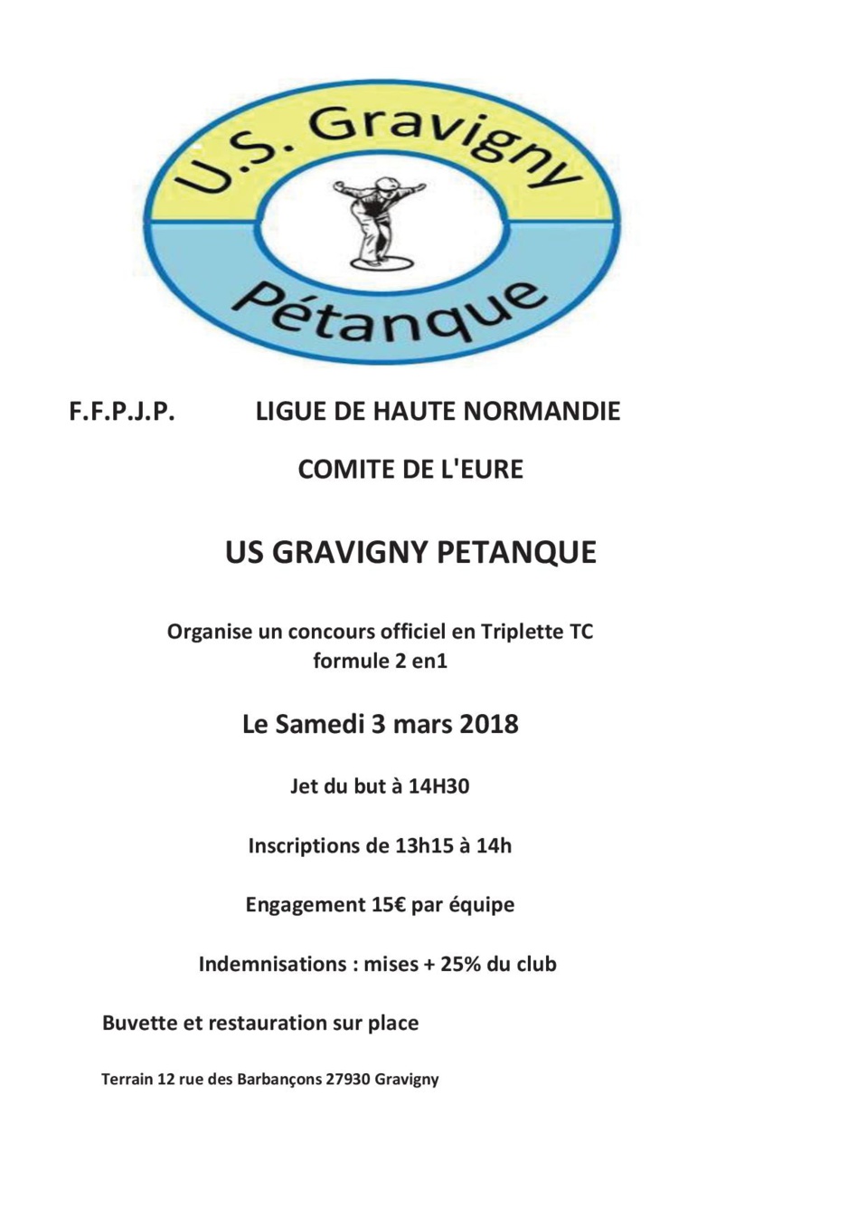 Concours Triplette Samedi 3 Mars à Gravigny Concours Triplette Samedi 3 Mars à Gravigny