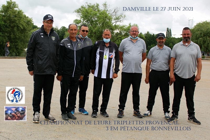 DAMVILLE LE SAMEDI 26 & 27 JUIN 2021 CHAMPIONNAT DE L'Eure Triplettes Provençal DAMVILLE LE SAMEDI 26 & 27 JUIN 2021 CHAMPIONNAT DE L'Eure Triplettes Provençal