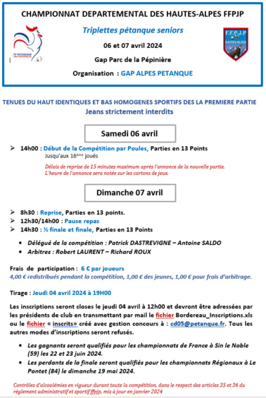 CHAMPIONNAT DEPARTEMENTAL TRIPLETTE SENIORS PETANQUE les 06 et 07 AVRIL 2024 à GAP ..