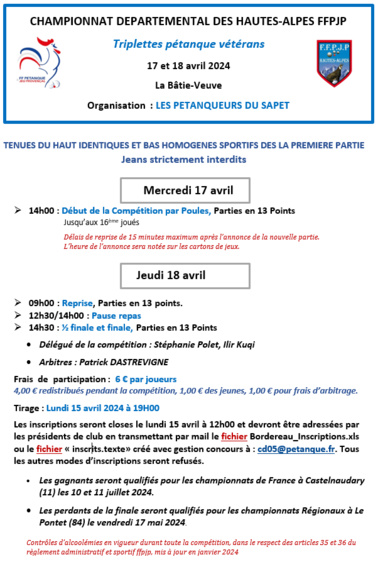 CHAMPIONNAT DEPARTEMENTAL PETANQUE TRIPLETTE VETERAN les 17 et 18 AVRIL 2024 à la BATIE-NEUVE CHAMPIONNAT DEPARTEMENTAL PETANQUE TRIPLETTE VETERAN les 17 et 18 AVRIL 2024 à la BATIE-NEUVE