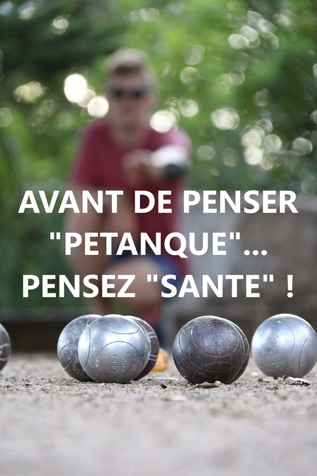 PETANQUE = SANTE