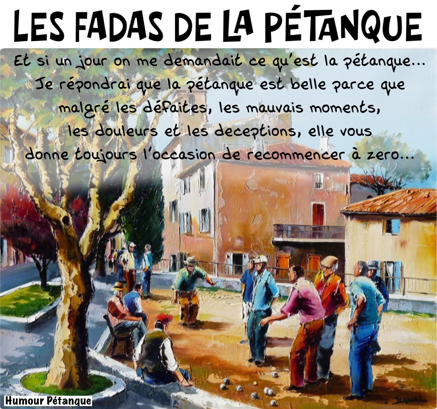 LES FADAS DE LA PETANQUE : AMITIE AVANT TOUT...