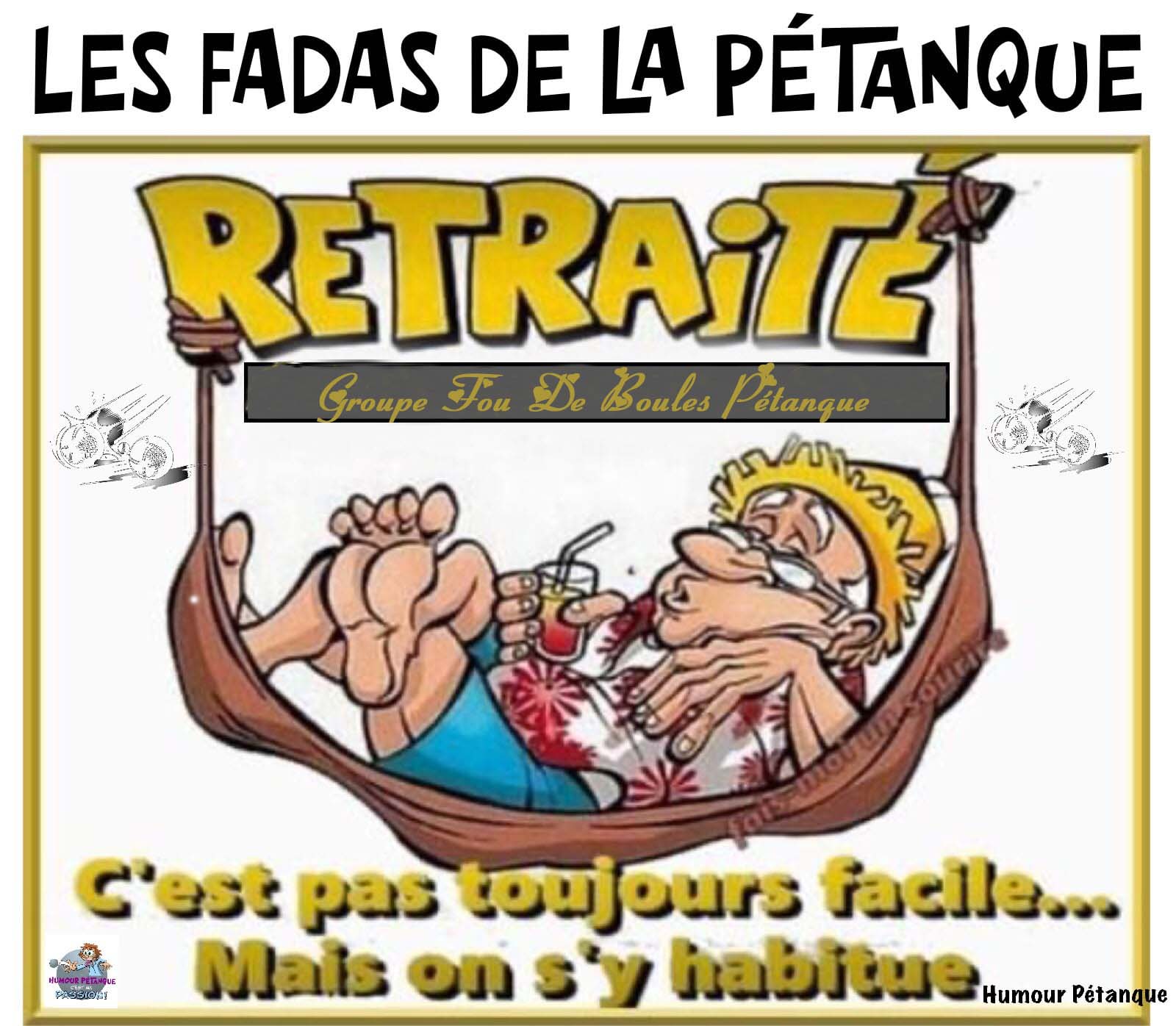 LES FADAS DE LA PETANQUE : AMITIE AVANT TOUT