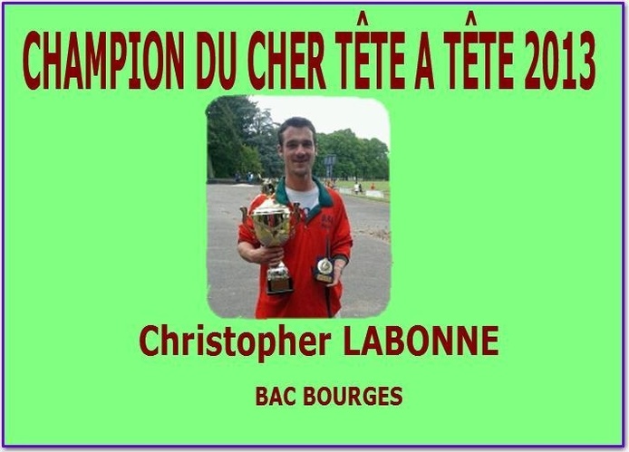 CHAMPION DU CHER TETE A TETE 2013 CHAMPION DU CHER TETE A TETE 2013