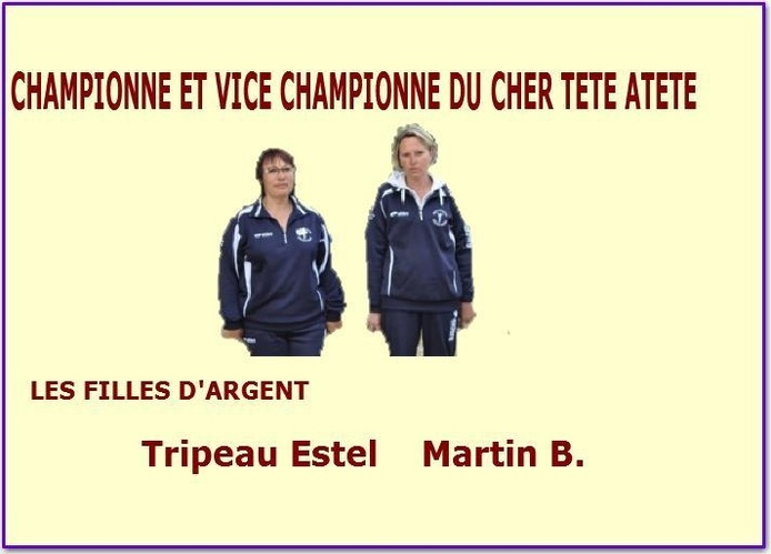 CHAMPIONNE VICE CHAMPIONNE DU CHER TETE A TETE