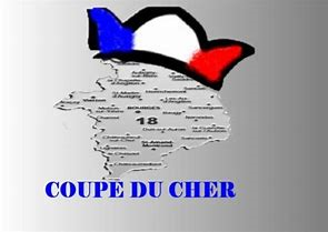 TIRAGE DE LA COUPE DU CHER