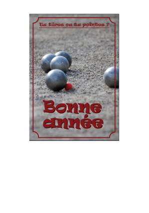 L'amicale de pétanque guingampaise vous souhaite une bonne année 2019.