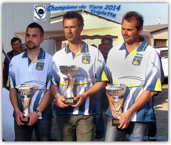 Champion du Tarn triplette 2014 à Graulhet Champion du Tarn triplette 2014 à Graulhet