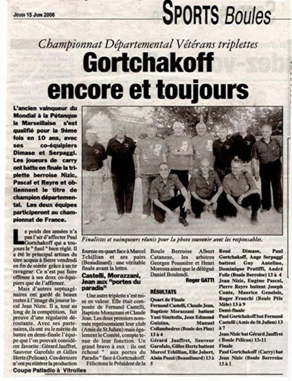 2006 Championnat Départemental Vétérans triplettes 2006 Championnat Départemental Vétérans triplettes