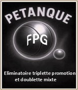 Préparatifs éliminatoires triplette promotion et doublette mixte