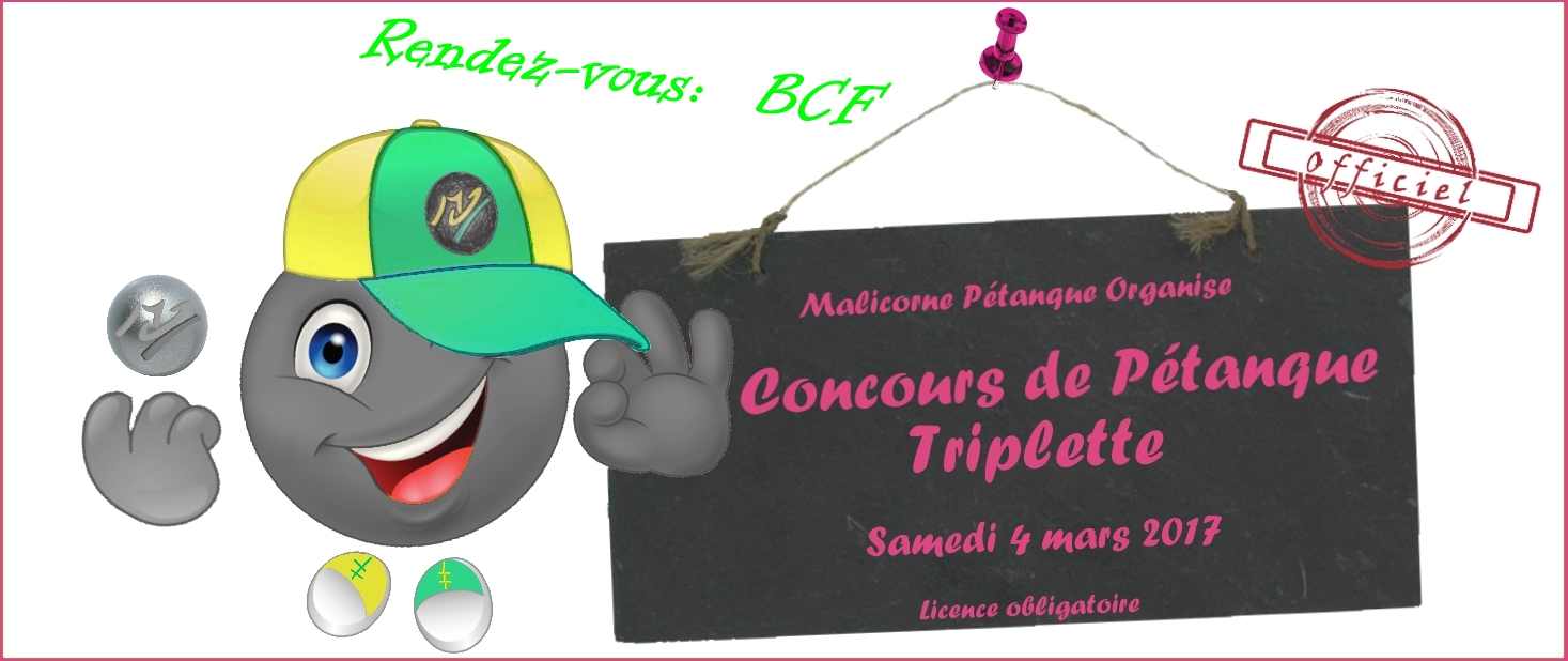Concours Triplette - 4 mars 2017 Concours Triplette - 4 mars 2017