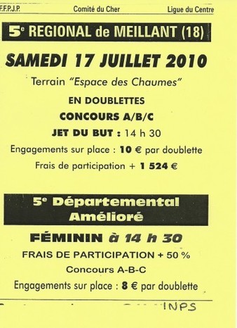 RESULTAT DU REGIONAL DOUBLETTE MEILLANT LE 17/07/10
