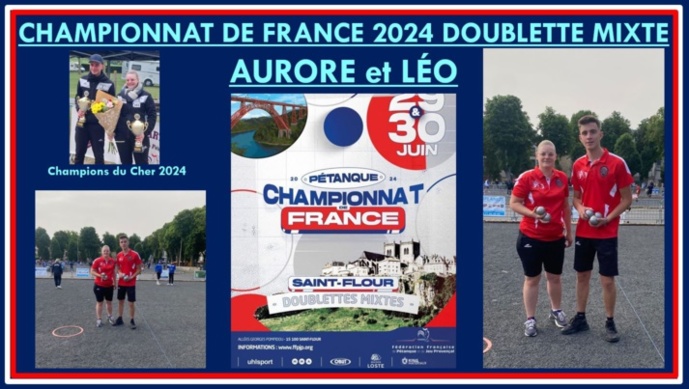 CHAMPIONNAT DE FRANCE DOUBLETTE MIXTE : AURORE et LÉO... CHAMPIONNAT DE FRANCE DOUBLETTE MIXTE : AURORE et LÉO...