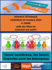 Assemblée générale NOHANT PÉTANQUE du 25 octobre 2024... Assemblée générale NOHANT PÉTANQUE du 25 octobre 2024...