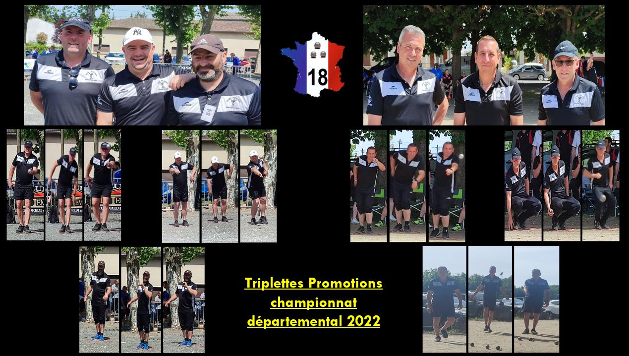 140 Triplettes Promotions à Vierzon  pour le Championnat Départemental 2022 - 14 et 15 mai