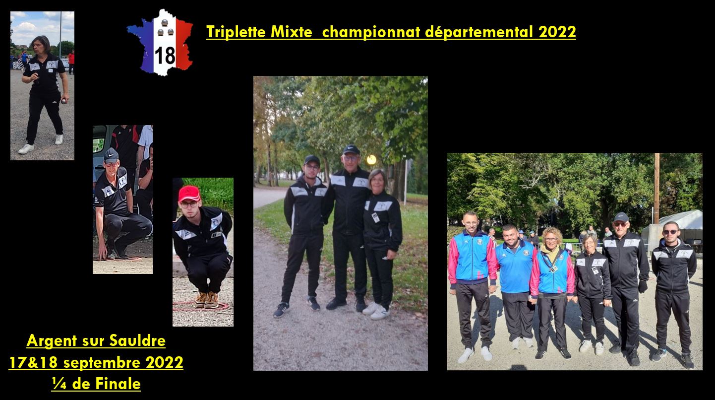 Beau parcours pour la triplette Nohantaise,  Nathalie - Hubert - Guillaume au Championnat départemental Triplette Mixte 2022