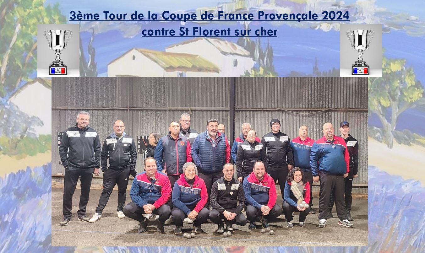 3ème et dernier Tour de la Coupe de France Provençale 2024 3ème et dernier Tour de la Coupe de France Provençale 2024
