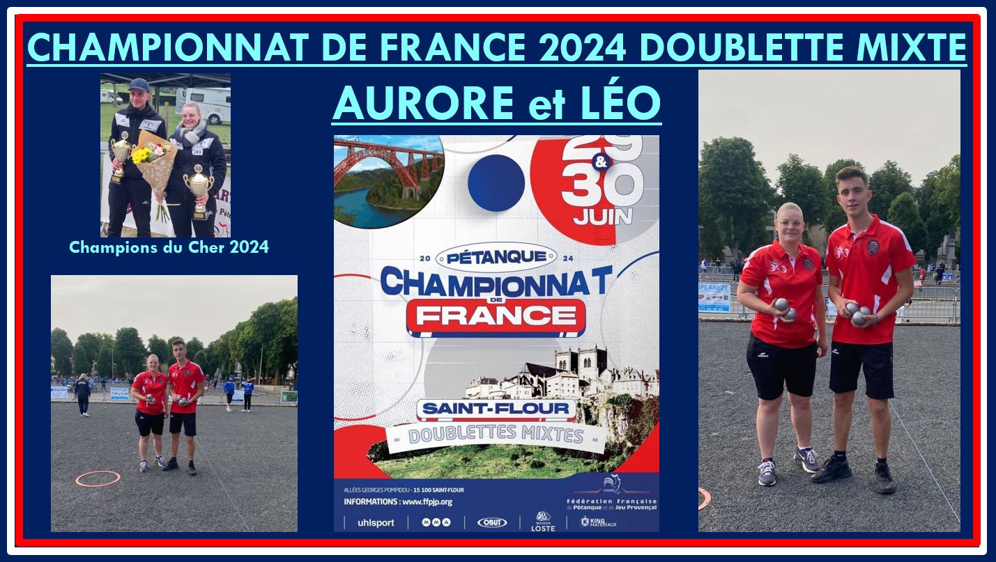 CHAMPIONNAT DE FRANCE DOUBLETTE MIXTE : AURORE et LÉO... CHAMPIONNAT DE FRANCE DOUBLETTE MIXTE : AURORE et LÉO...