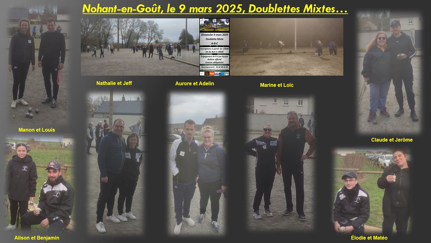 Doublette Mixte, 9 mars 2025 à Nohant Doublette Mixte, 9 mars 2025 à Nohant