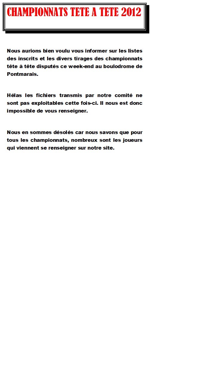 Championnats tête à tête - informations Championnats tête à tête - informations